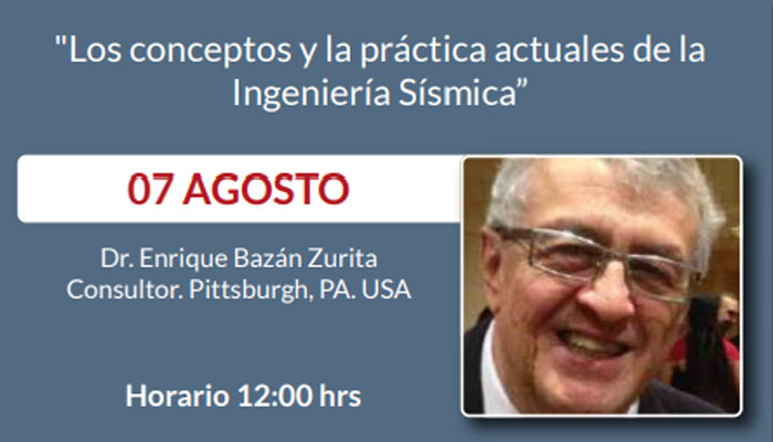 Los conceptos y la práctica actuales de la Ingeniería Sísmica  -  Dr. Enrique Bazan Zurita 